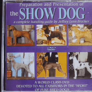 Preparation and Presentation of the Show Dog