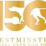 The Westminster Kennel Club Announces Dates, Venues, and Judging Panel for Its Milestone 150th Anniversary