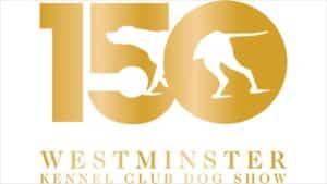 The Westminster Kennel Club Announces Dates, Venues, and Judging Panel for Its Milestone 150th Anniversary