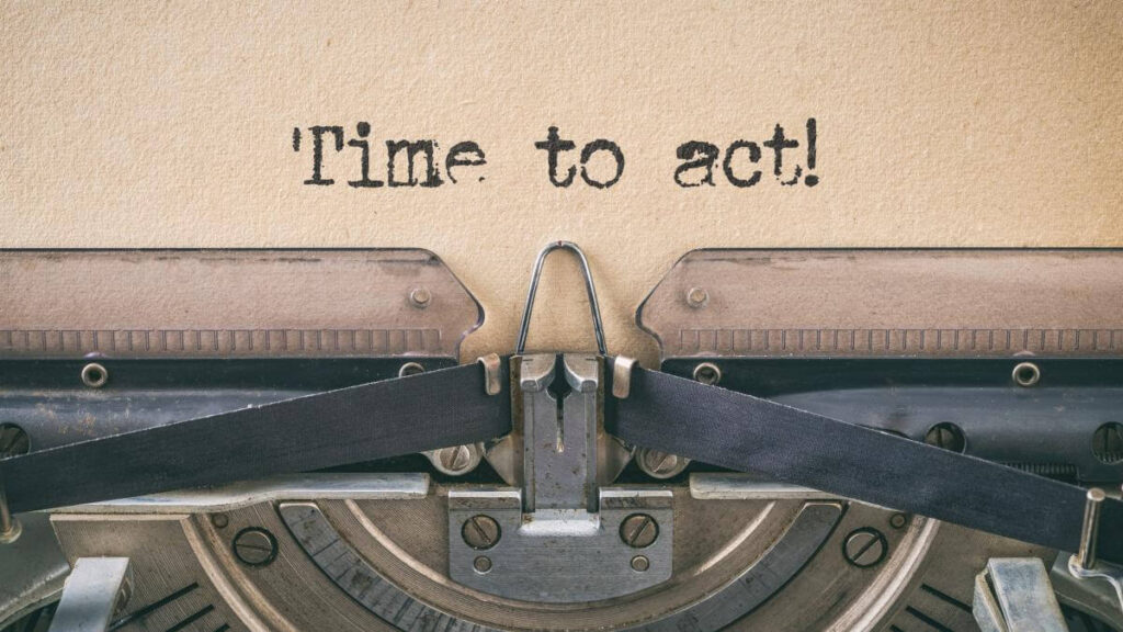 Text written with a vintage typewriter - Time to act
